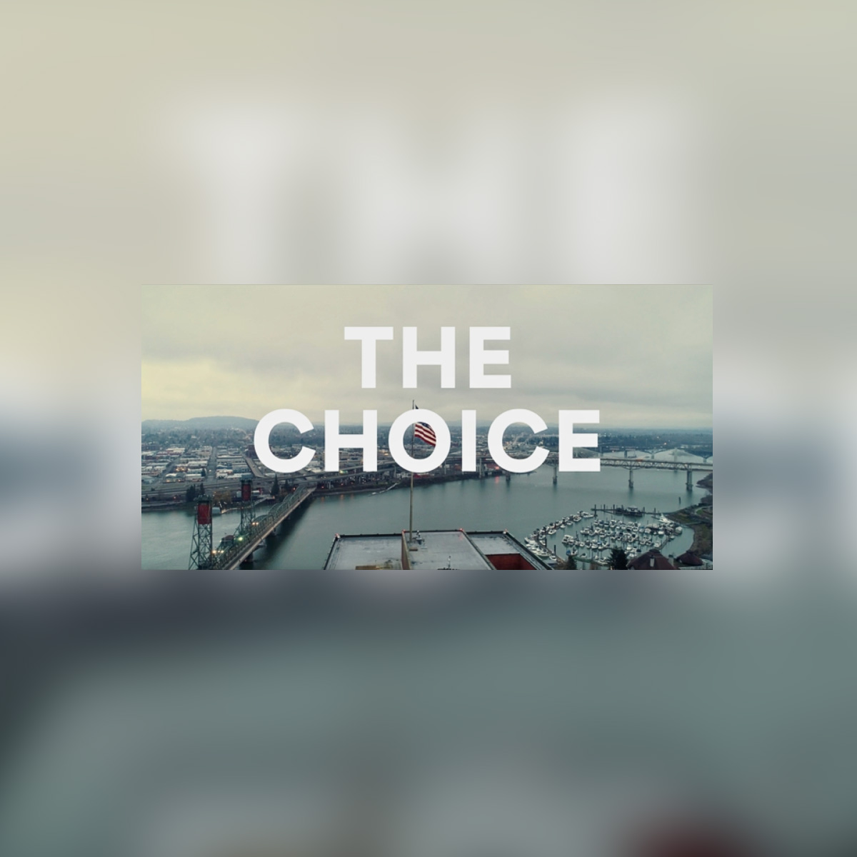 The Choice: Documentary Screening and Post-Show Discussion