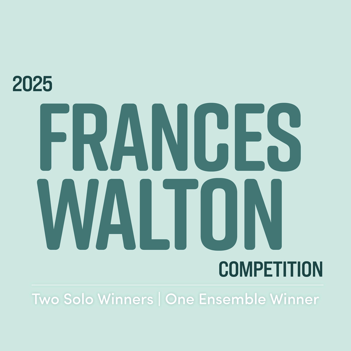 2025 Frances Walton Competition Finals and Winners’ Ceremony