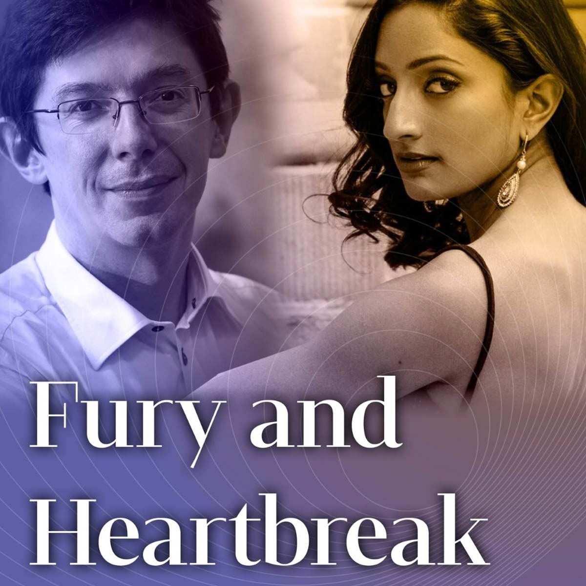 Fury and Heartbreak