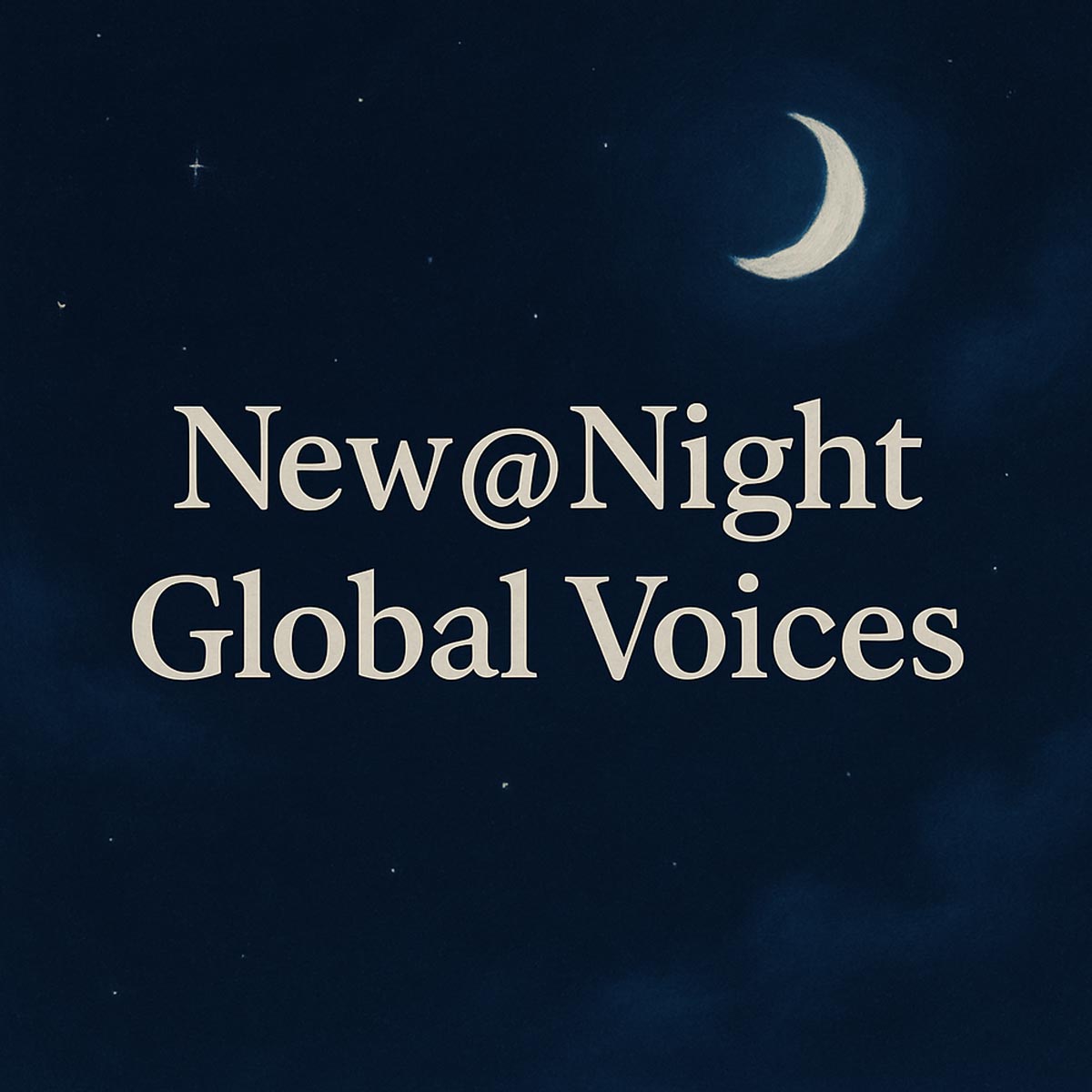 New@Night: Global Voices