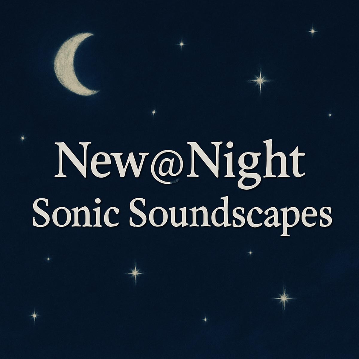 New@Night: Sonic Soundscapes
