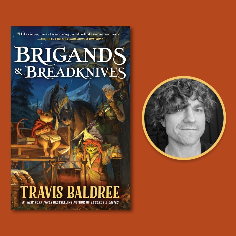 Travis Baldree Brigands & Breadknives Release Party